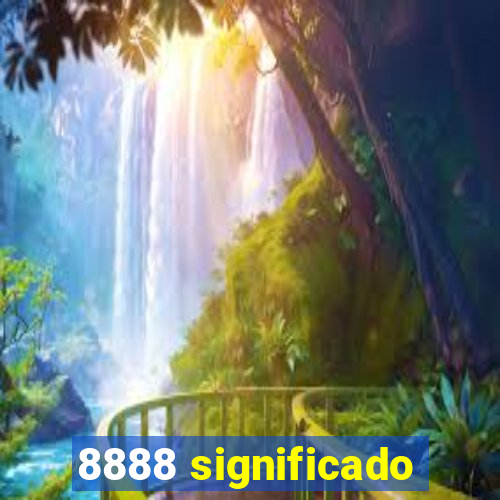 8888 significado